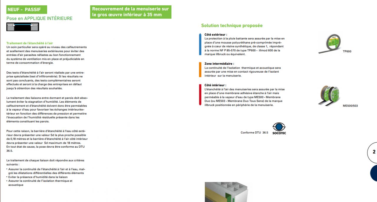 Préconisation Illbruck pour la pose en neuf passif des menuiseries en applique intérieure avec un recouvrement inférieur à 35 mm.