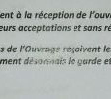 La petite phrase qui tue dans le PV de réception qu'on ne fait pas gaffe au moment de signer !