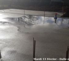 Mardi 13 Février - Dalle coulée, terrasse coulée