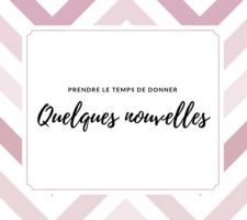 Quelques nouvelles.
