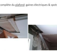 Rénovation complète du plafond: gaines électriques & spots encastrés
