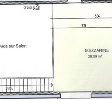 Plan de la mezzanine, qui a fait la grosse différence avec l'autre projet